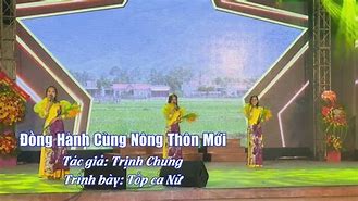 Karaoke Đồng Hành Nông Thôn Mới