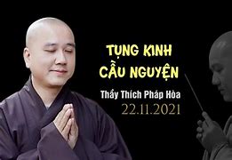 Tụng Kinh Cầu An Của Thầy Pháp Hòa Giảng Pháp